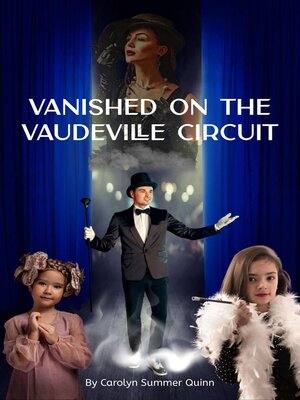 cover image of Vanished on the Vaudeville Circuit